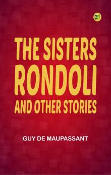The Sisters Rondoli and Other Stories