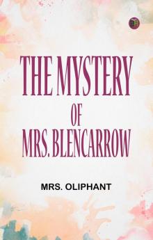 The Mystery of Mrs. Blencarrow