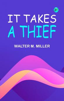 It Takes a Thief
