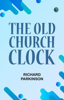 The Old Church Clock