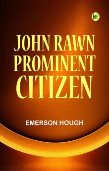 John Rawn Prominent Citizen