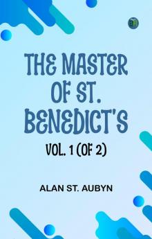 The master of St. Benedict's Vol. 1