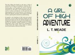 A GIRL OF HIGH ADVENTURE