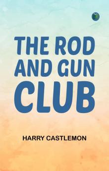 The Rod and Gun Club
