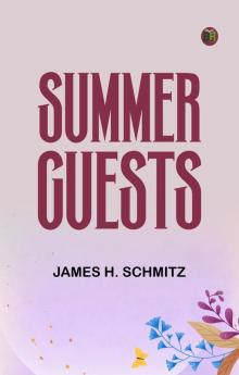 Summer Guests