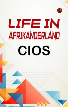 Life in Afrikanderland