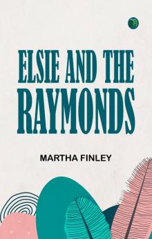 Elsie and the Raymonds