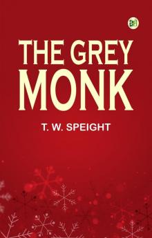 The Grey Monk