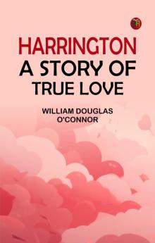 Harrington: A Story of True Love