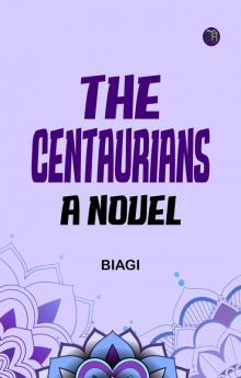 The Centaurians: a novel