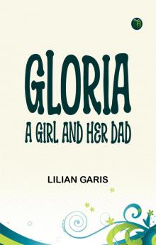Gloria: A Girl and Her Dad