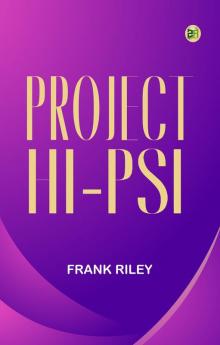Project Hi-Psi