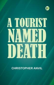 A Tourist Named Death