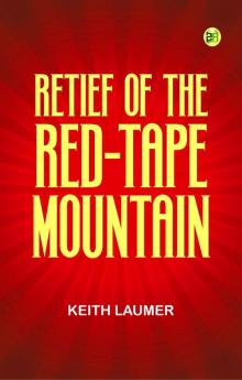 Retief of the Red-Tape Mountain