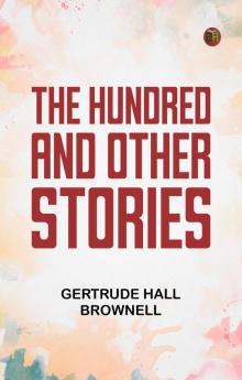 The Hundred and Other Stories