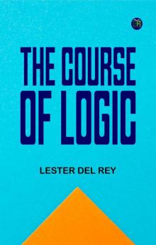 The Course of Logic