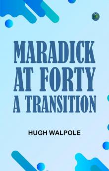 Maradick at Forty: A Transition