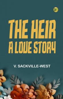 The heir: A love story