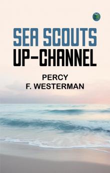 Sea Scouts up-Channel