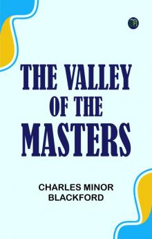 The Valley of the Masters