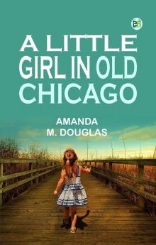 A Little Girl in Old Chicago