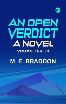 An Open Verdict: A Novel Volume 1 (of 3)