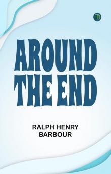 Around the End