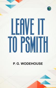 Leave it to Psmith