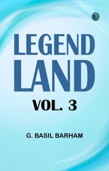 Legend Land Vol. 3