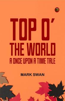 Top o' the World: A Once Upon a Time Tale