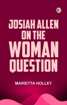 Josiah Allen on the Woman Question