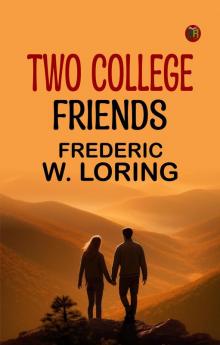 Two College Friends