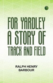 For Yardley: A Story of Track and Field