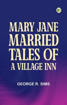 Mary Jane Married: Tales of a Village Inn