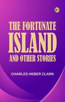 The Fortunate Island and Other Stories
