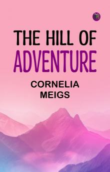 The Hill of Adventure