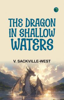 The Dragon in Shallow Waters