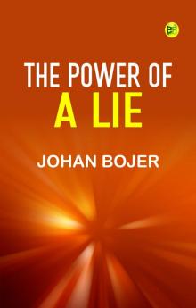 The Power of a Lie