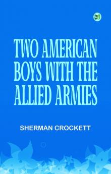 Two American Boys with the Allied Armies