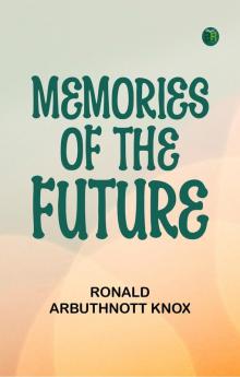 Memories of the Future