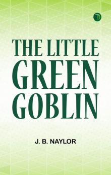 The Little Green Goblin