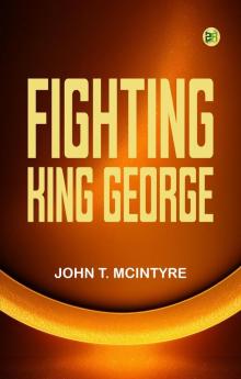 Fighting King George