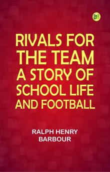 Rivals for the Team: A Story of School Life and Football