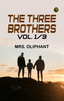 The Three Brothers; vol. 1/3
