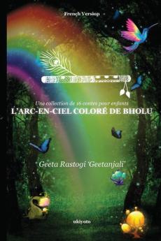 L'arc-en-ciel coloré de Bholu