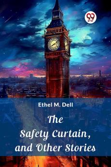 The Safety Curtain and Other Stories