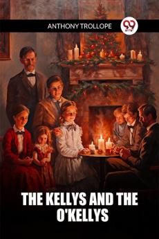 The Kellys And The O'Kellys
