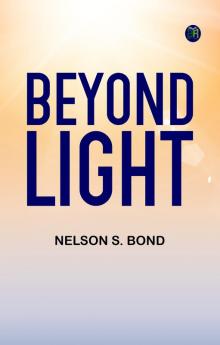 Beyond Light