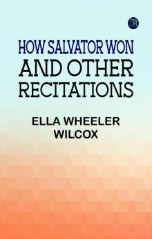 How Salvator Won and Other Recitations