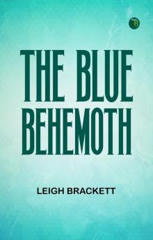 The Blue Behemoth